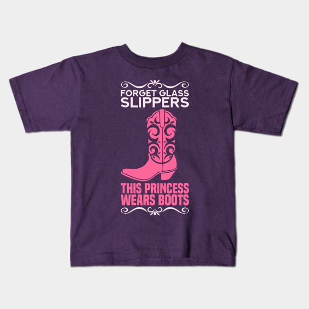 Forget glass slippers - This Princess wears riding boots - Funny Horse Country Girl Horseback Gift Kids T-Shirt by Shirtbubble